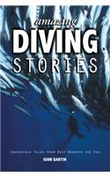 Amazing Diving Stories