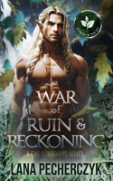 War of Ruin and Reckoning