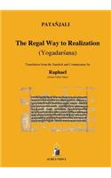 Regal Way to Realization