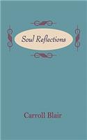 Soul Reflections