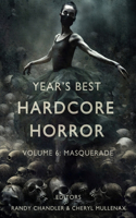 Year's Best Hardcore Horror Volume 6