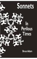 Sonnets In Perilous Times