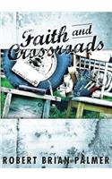 Faith and Crossroads