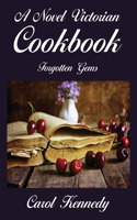 Novel Victorian Cookbook