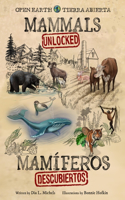 Mammals Unlocked / Mamíferos Descubiertos