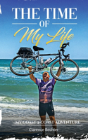 Time OF My Life: My Coast 2 Coast Adventure