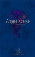Athnuachan: Lacadémie: Volume 1