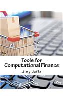 Tools for Computational Finance