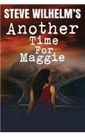 Steve Wilhelm's Another Time For Maggie