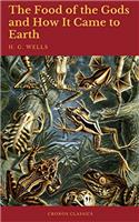 The Food of the Gods and How It Came to Earth (Cronos Classics)