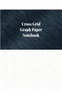 Cross Grid Graph Paper Notebook: 1/4 Inch Cross Grid Ruled, 120 Pages