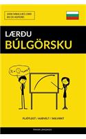 Lærðu Búlgörsku - Fljótlegt / Auðvelt / Skilvirkt: 2000 Mikilvæg Orð