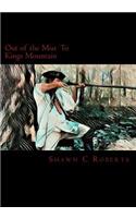 Out of the Mist: To Kings Mountain