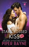 Our Star-Crossed Kiss