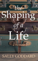 Shaping of a Life