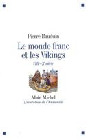 Monde Franc Et Les Vikings (Le)