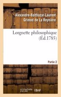 Lorgnette Philosophique. Partie 2