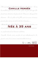 Née à 35 ans
