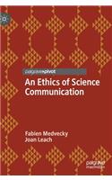 Ethics of Science Communication