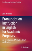Pronunciation Instruction in English for Academic Purposes