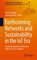 Forthcoming Networks and Sustainability in the Iot Era