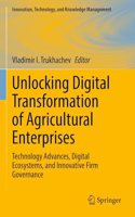 Unlocking Digital Transformation of Agricultural Enterprises