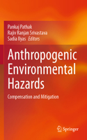 Anthropogenic Environmental Hazards