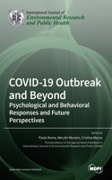 COVID-19 Outbreak and Beyond: Psychological and Behavioral Responses and Future Perspectives