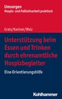 Unterstutzung Beim Essen Und Trinken Durch Ehrenamtliche Hospizbegleiter
