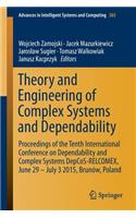 Theory and Engineering of Complex Systems and Dependability: Proceedings of the Tenth International Conference on Dependability and Complex Systems DepCoS-RELCOMEX, June 29 – July 3 2015, Brunów, Poland(365 Advances in Intelligent Systems and Computing)