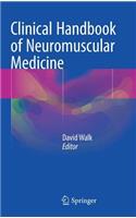 Clinical Handbook of Neuromuscular Medicine