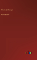 Fürst Bülow