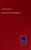 Essays, Critical and Miscellaneous
