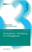 Epochenbruch - Bewaltigung Von Abhangigkeiten