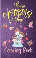 Happy Mothers Day Coloring Book