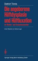 Die Angeborene Heuftdysplasie und Heuftluxation im Kindes- und Erwachsenenalter