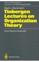 Tinbergen Lectures on Organization Theory