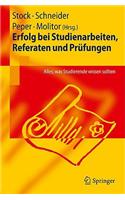 Erfolg Bei Studienarbeiten, Referaten Und Prufungen: Alles, Was Studierende Wissen Sollten