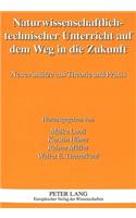Naturwissenschaftlich-Technischer Unterricht Auf Dem Weg in Die Zukunft