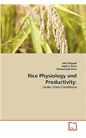 Rice Physiology and Productivity