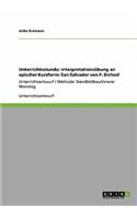 Unterrichtsstunde: Interpretations?bung an Epischer Kurzform: San Salvador Von P. Bichsel