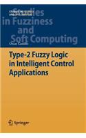 Type-2 Fuzzy Logic in Intelligent Control Applications