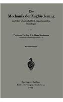 Mechanik Der Zugförderung Und Ihre Wissenschaftlich-Experimentellen Grundlagen