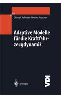 Adaptive Modelle Für Die Kraftfahrzeugdynamik