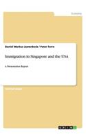 Immigration in Singapore and the USA