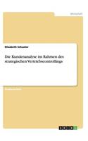 Kundenanalyse im Rahmen des strategischen Vertriebscontrollings
