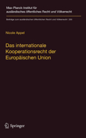Das internationale Kooperationsrecht der Europäischen Union