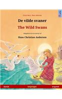 De vilde svaner - The Wild Swans. Tosproget børnebog adapteret fra et eventyr af Hans Christian Andersen (dansk - engelsk): (Www.Childrens-Books-Bilingual)