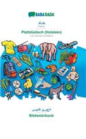 BABADADA, Pashto (in arabic script) - Plattdüütsch (Holstein), visual dictionary (in arabic script) - Bildwöörbook: Pashto (in arabic script) - Low German (Holstein), visual dictionary