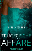 Trügerische Affäre